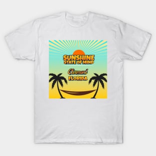 Clermont Florida - Sunshine State of Mind T-Shirt